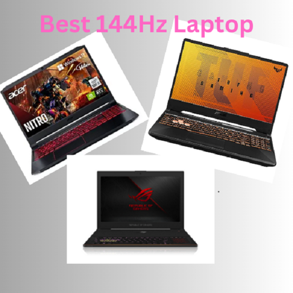 144Hz Laptop